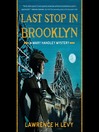 Cover image for Last Stop in Brooklyn